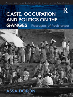 cover image of Caste, Occupation and Politics on the Ganges
